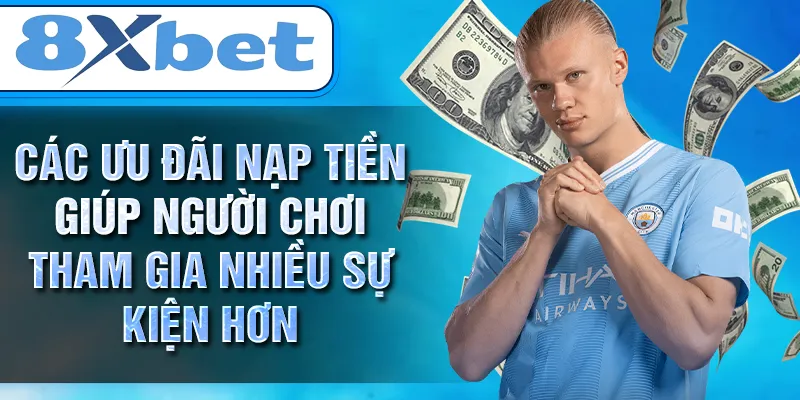 Các ưu đãi nạp tiền giúp người chơi tham gia nhiều sự kiện hơn Các ưu đãi nạp tiền giúp người chơi tham gia nhiều sự kiện hơn